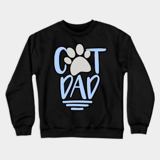 Cat Dad, Funny Gift Cat Daddy Crewneck Sweatshirt